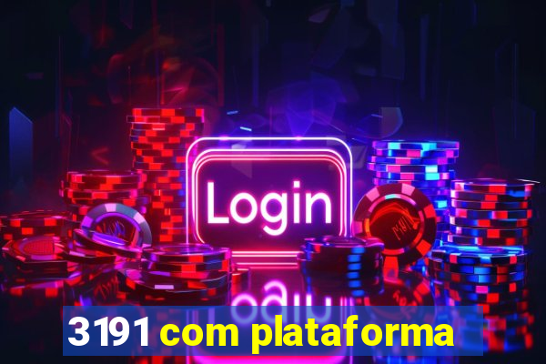 3191 com plataforma